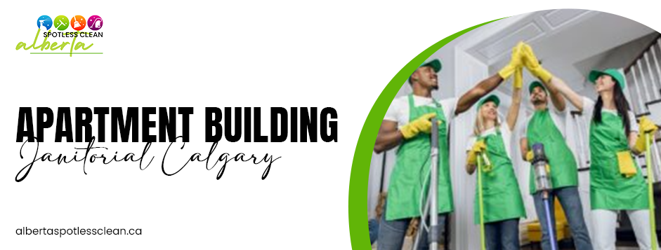 Apartment building janitorial Calgary 