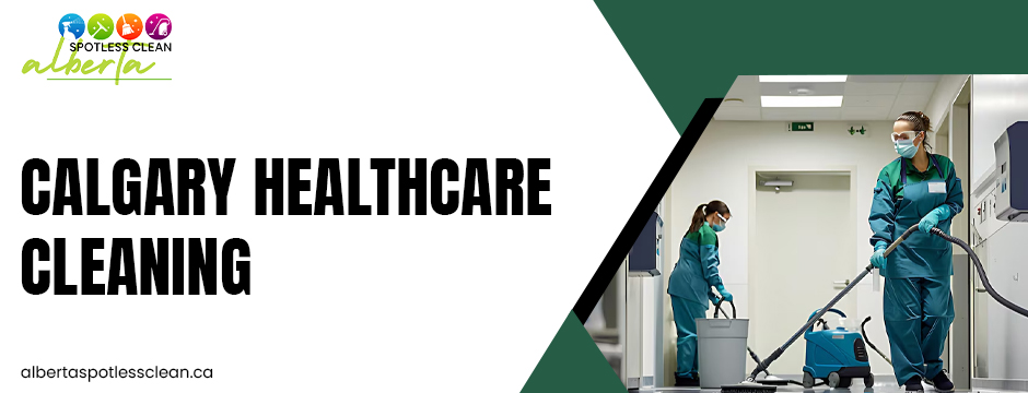 Calgary healthcare cleaning