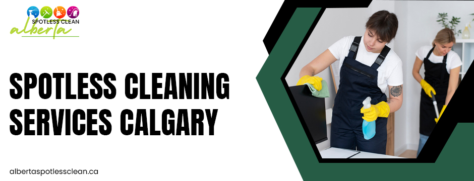 spotless cleaning services Calgary