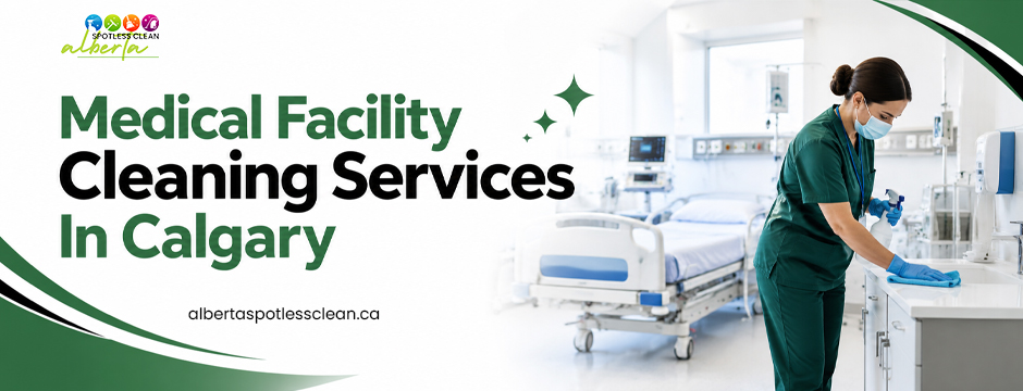 Medical facility cleaning services in Calgary 